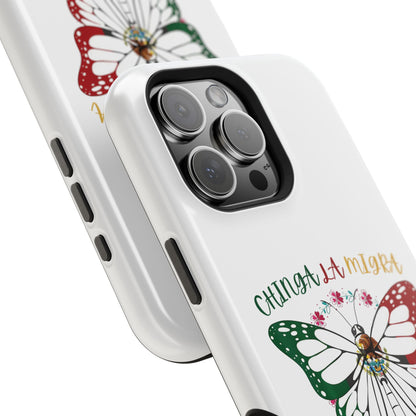 Phone Case — "Chinga La Migra" Mexican Flag Butterfly Impact-Resistant Case