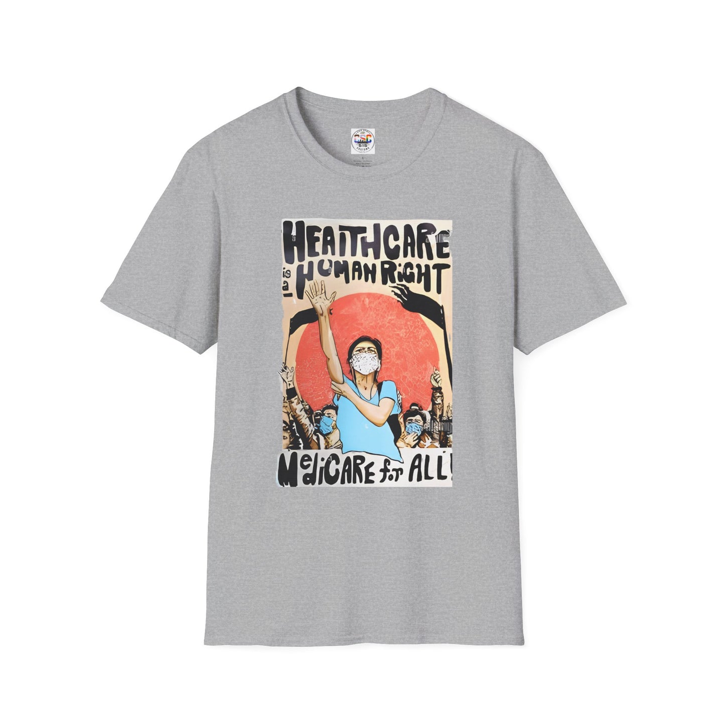 Healthcare Is a Human Right T-Shirt — 'Healthcare for All' Advocacy Tee