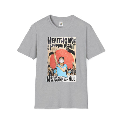 Healthcare Is a Human Right T-Shirt — 'Healthcare for All' Advocacy Tee
