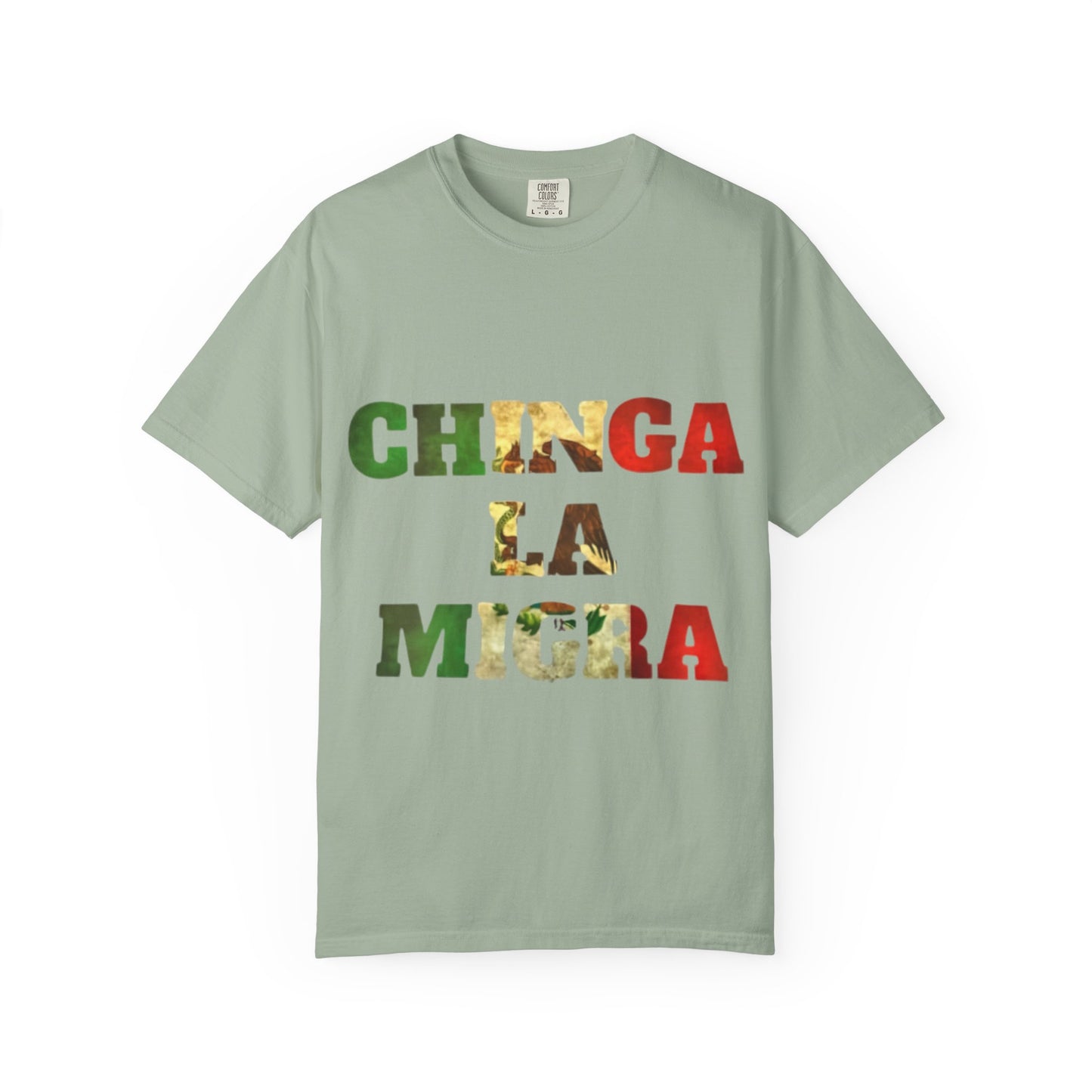 Chinga La Migra Graphic T-Shirt — Bold Mexican Pride Statement Tee