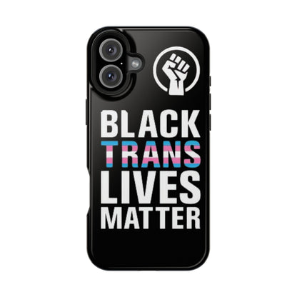 Impact-Resistant Phone Case — “Black Trans Lives Matter” Bold Activist Design