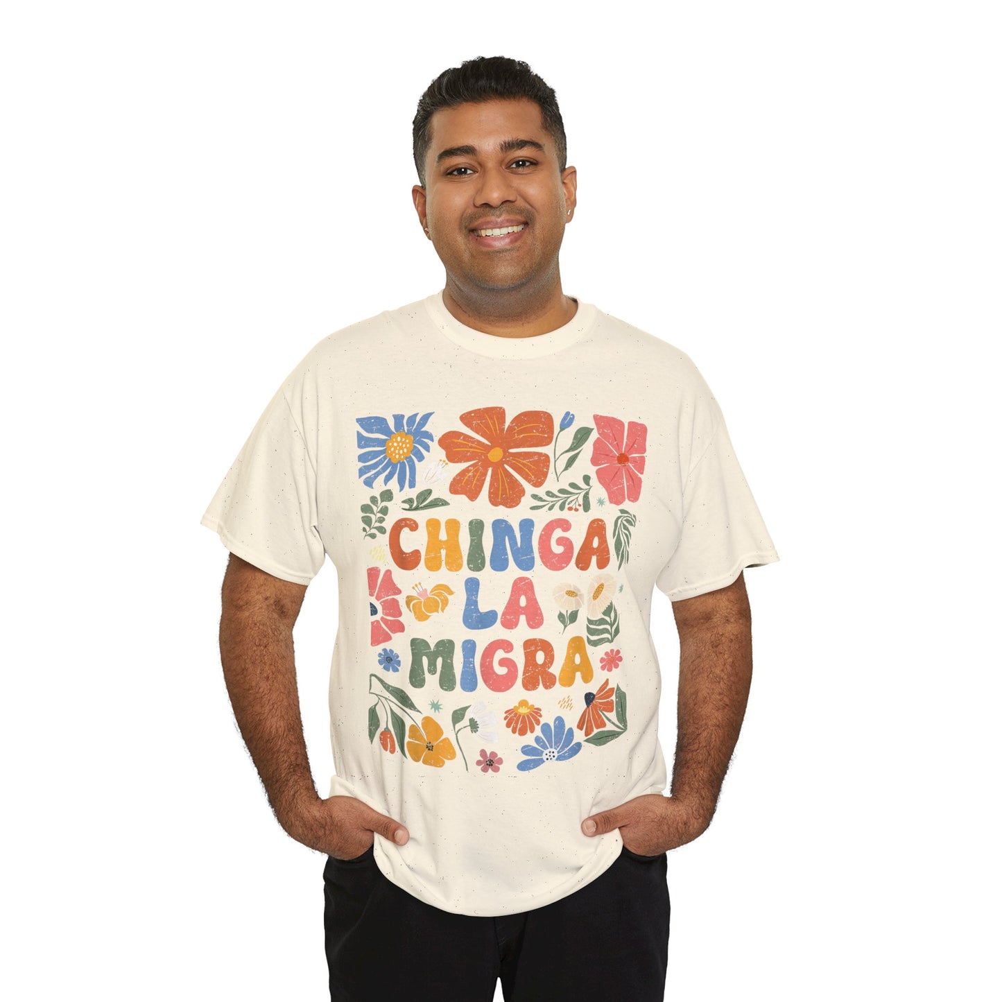 Floral 'Chinga La Migra' Tee - Colorful Latino Pride T-Shirt