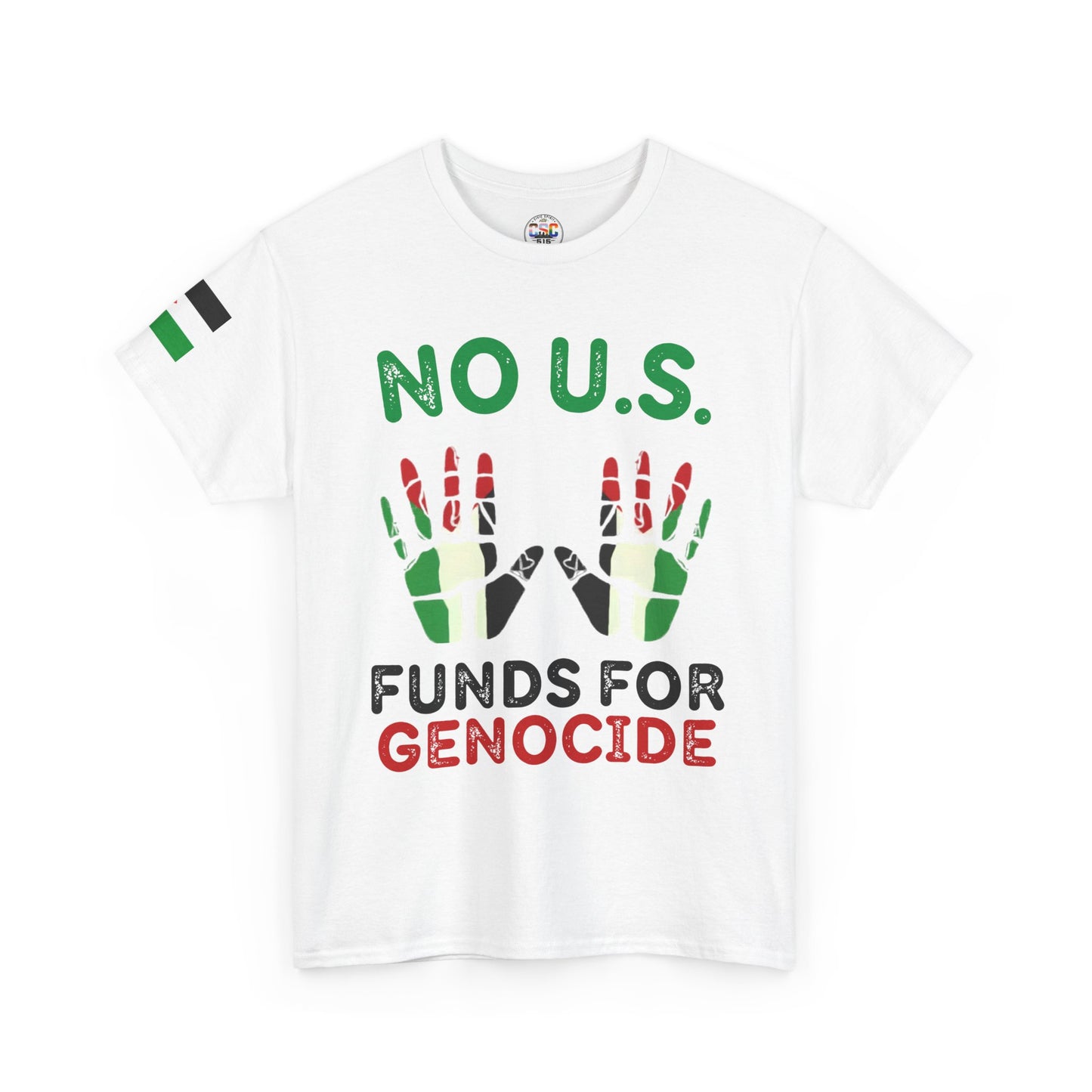 Protest Tee — "No U.S. Funds for Genocide" Palestinian Solidarity T-Shirt