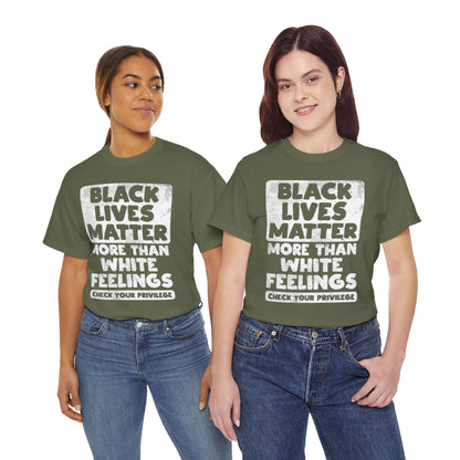Black Lives Matter Graphic Tee — "More Than White Feelings" Social Justice T‑Shirt