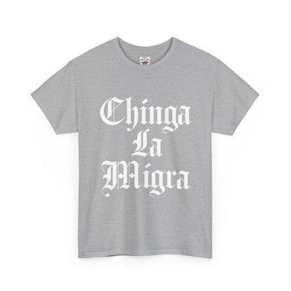 Graphic Tee — "Chinga La Migra" Bold Gothic Statement Shirt
