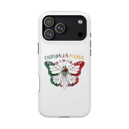 Phone Case — "Chinga La Migra" Mexican Flag Butterfly Impact-Resistant Case