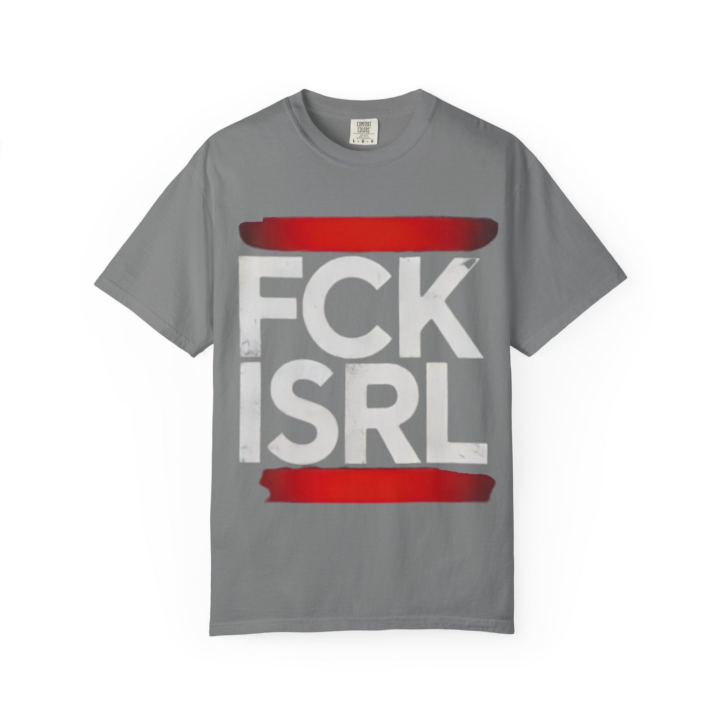 Graphic Tee with Bold 'FCK ISRL' Protest Design