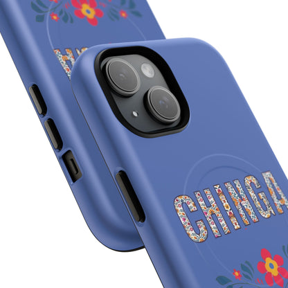 Phone Case — "Chinga La Migra" Tough Magnetic Protective Case | Floral Bold Statement