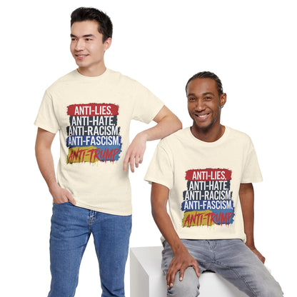 Anti-Lies Anti-Hate Anti-Racism Anti-Fascism Anti-Trump T-Shirt