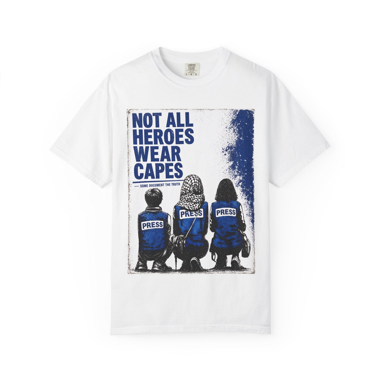 Not All Heroes Wear Capes T-Shirt