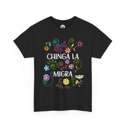 T-Shirt — "Chinga La Migra" Floral Graphic Tee