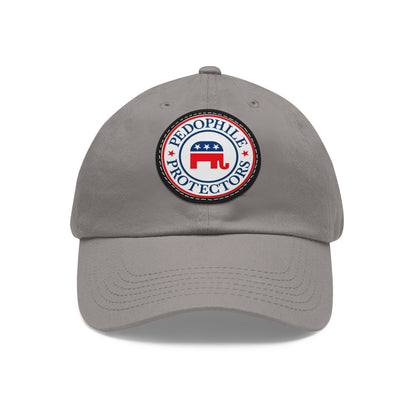 Dad Hat — Round Leather Patch 'Pedophile Protectors' Political Satire Cap